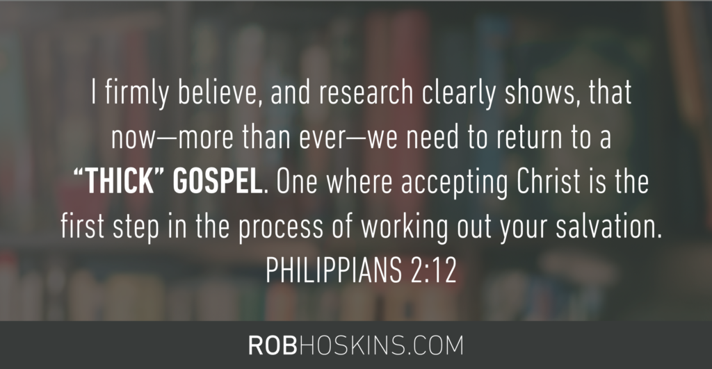 Why a Thick Gospel is so Important | Robhoskins.com