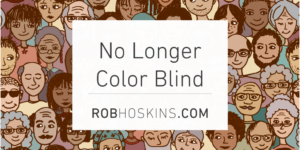 Why The Church Can’t Be Colorblind After Charlottesville